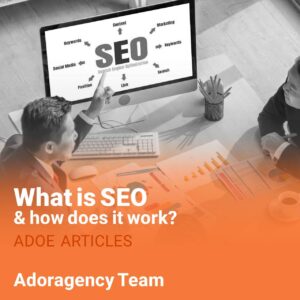 What is SEO and How Does it Work?