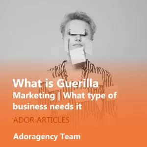 What is Guerilla Marketing | witch business need it