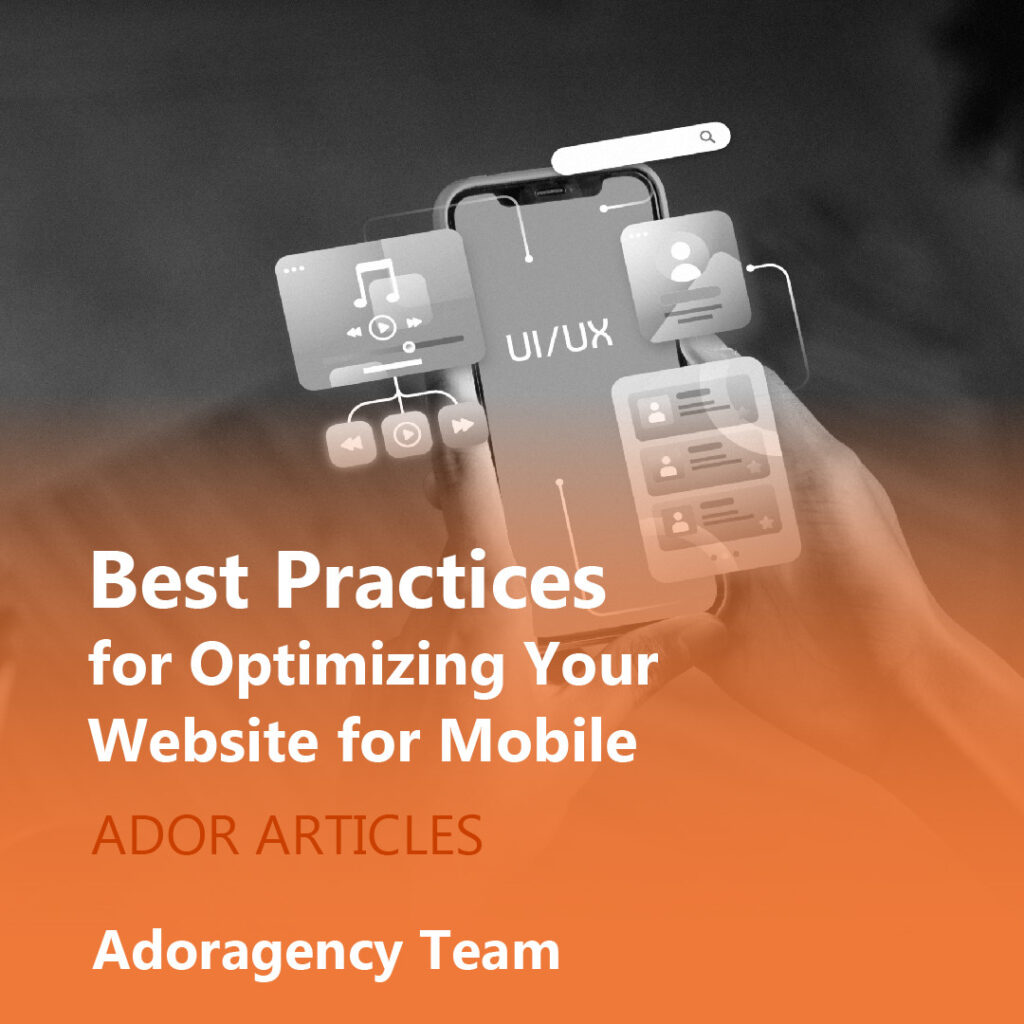 Best Practices for Optimizing Your Website for Mobile